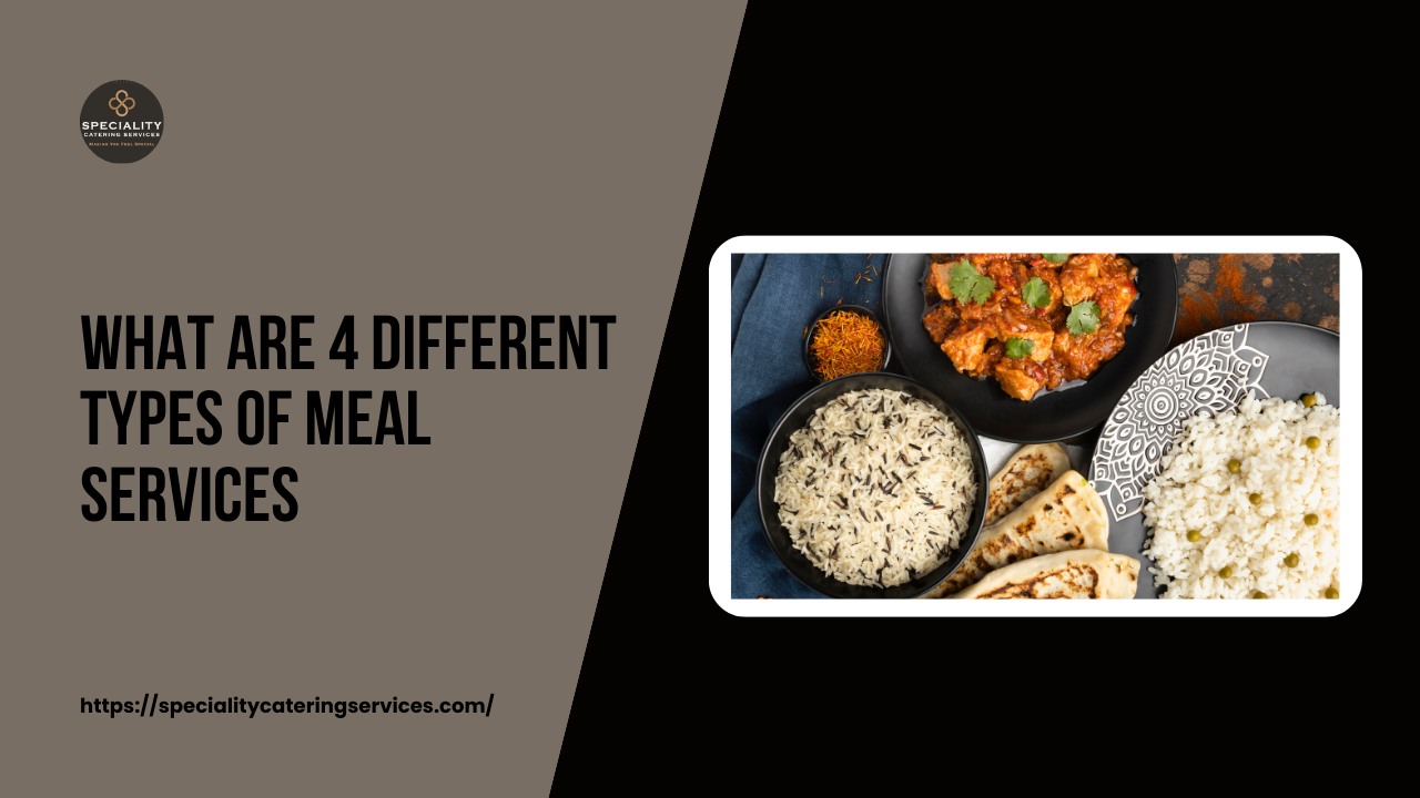 What are the 4 different types of meal service?