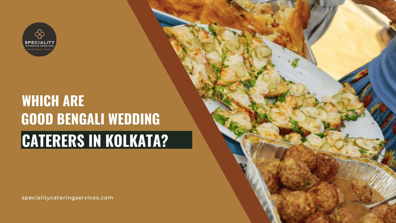 Bengali wedding caterers in Kolkata